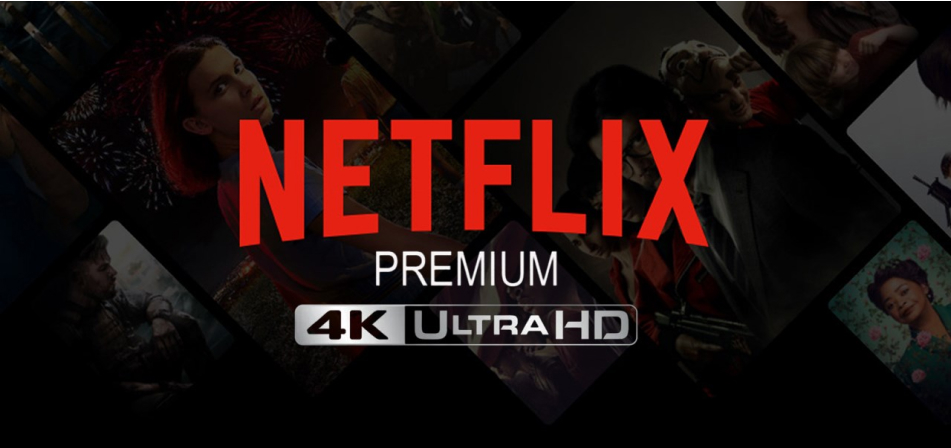 NETFLIX PREMIUM