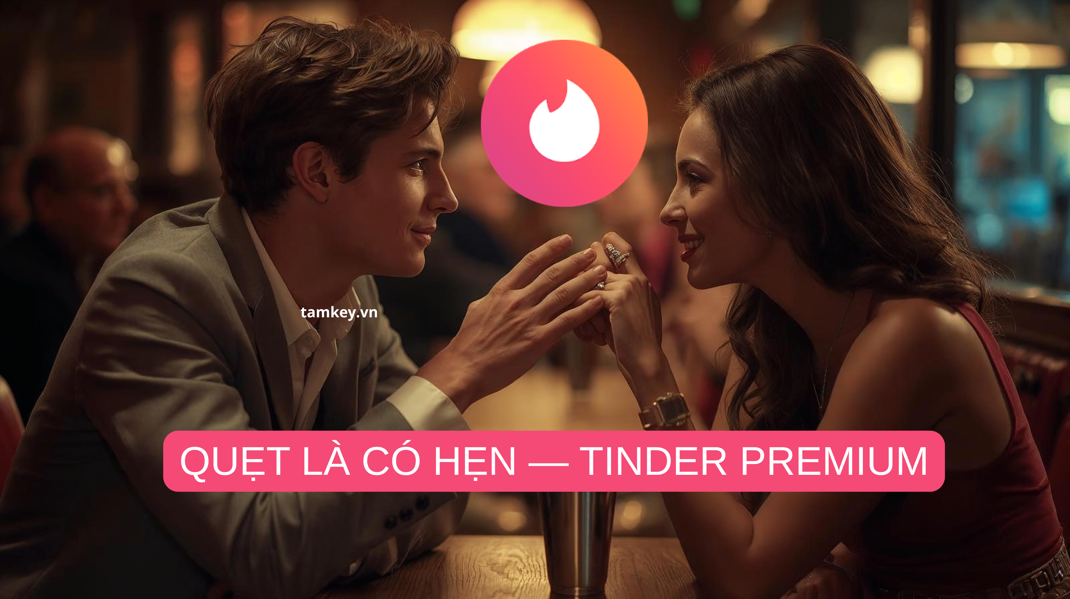 Nâng cấp Tinder